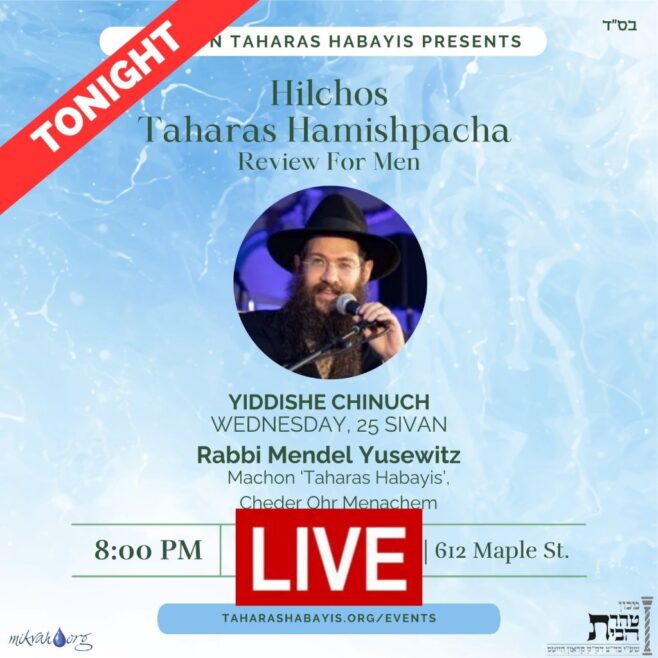 Live: Part 4 Taharas Hamishpacha Review for Men
